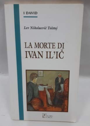La morte di Ivan Il'ic (I David) Classics