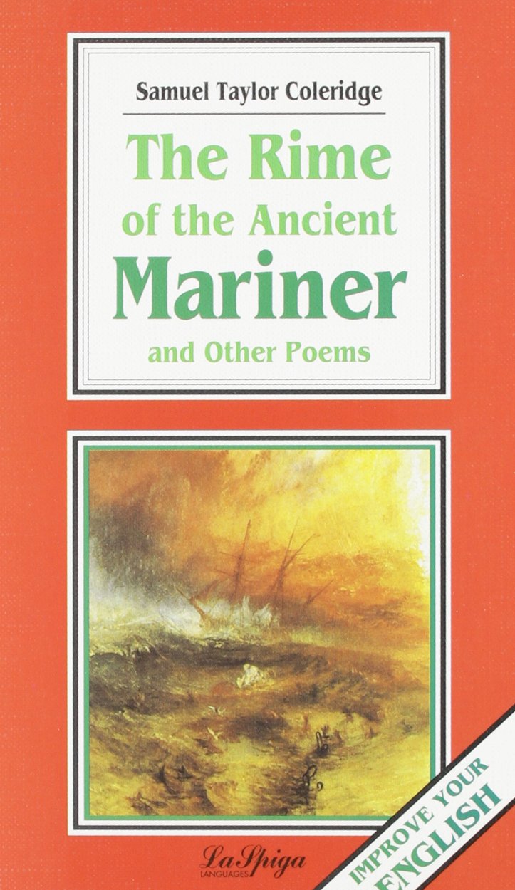 La Spiga Readers - Improve Your English (C1/C2): The Rime of the Ancient Marine Poetry