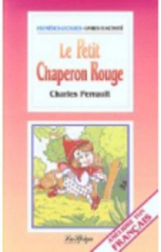 Le Petit Chaperon Rouge (Premières lectures. Livres d'activité) Foreign Languages ​​& Dictionaries
