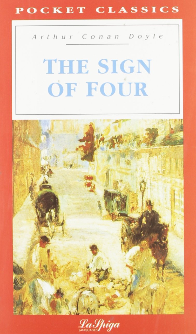 La Spiga Readers - Pocket Classics (C2): The Sign of Four Contemporary literature