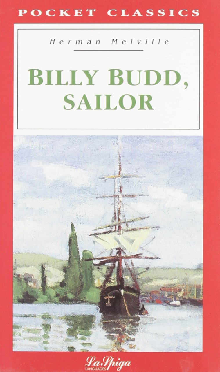 La Spiga Readers - Pocket Classics (C2): Billy Budd Sailor Classics
