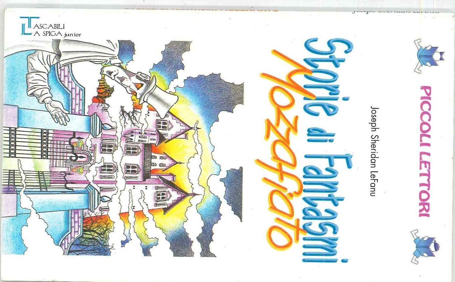 Storie di fantasmi mozzafiato (Piccoli lettori) Essays & Short Stories