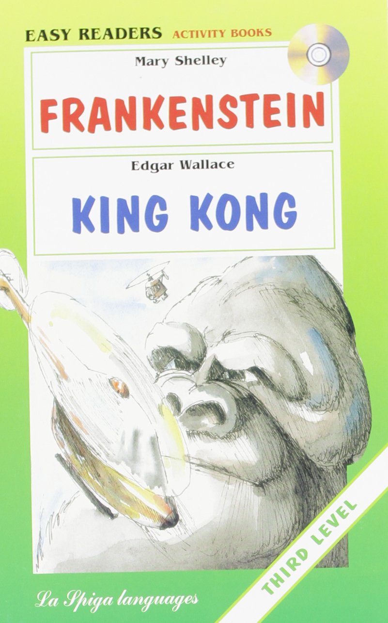 La Spiga Readers - Easy Readers (A2/B1): Frankenstein / King Kong + CD (Easy readers. Audio books) Horror & Mystery