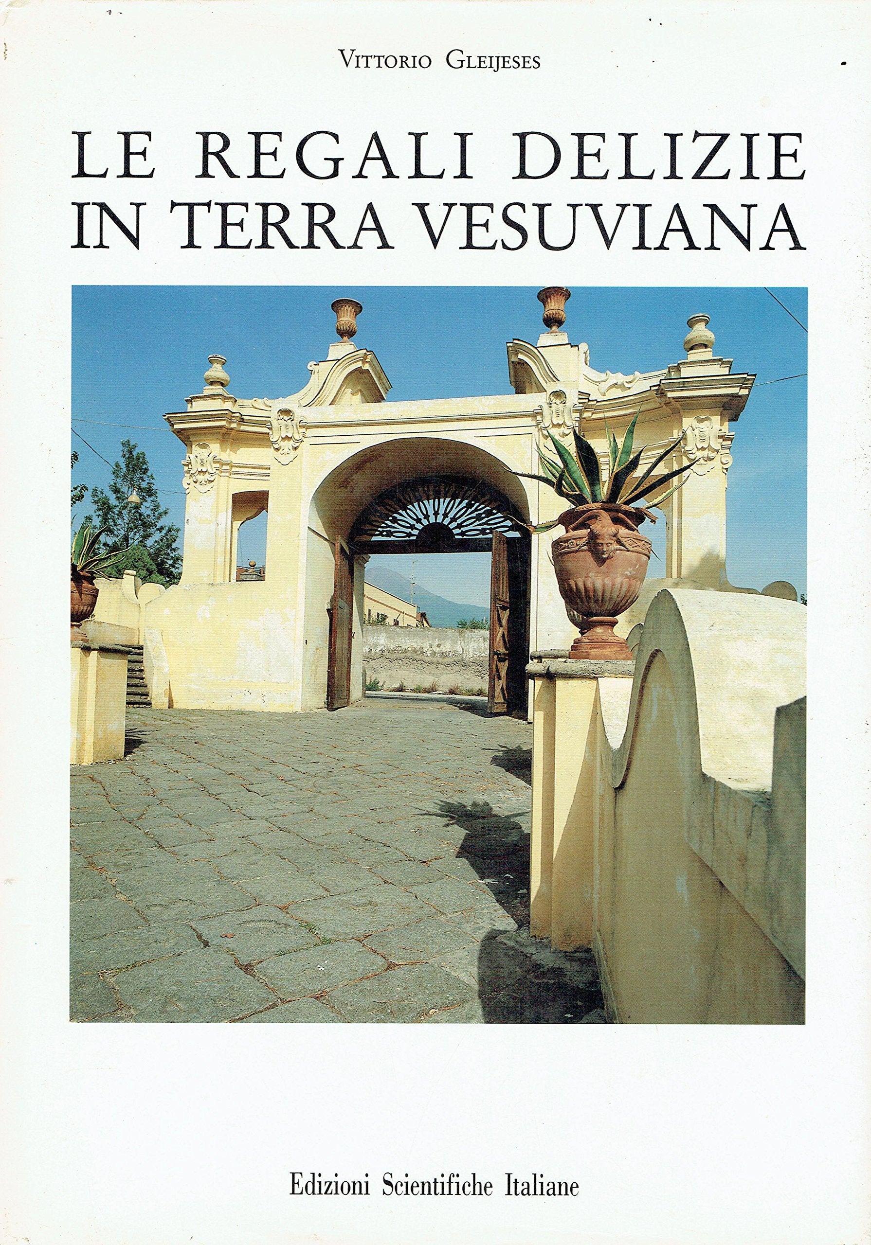 Le regali delizie in terra vesuviana Architecture