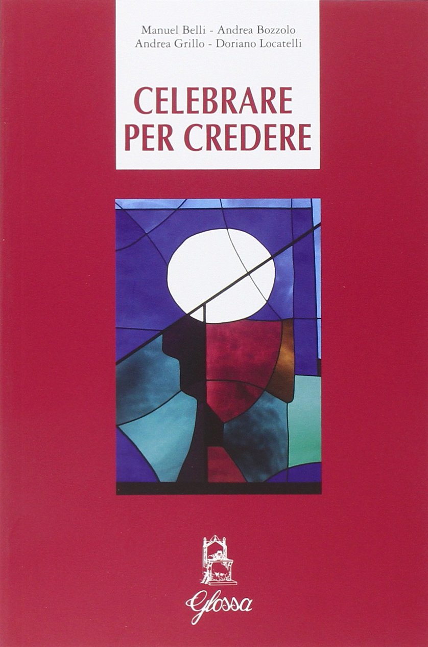 Celebrare per credere book