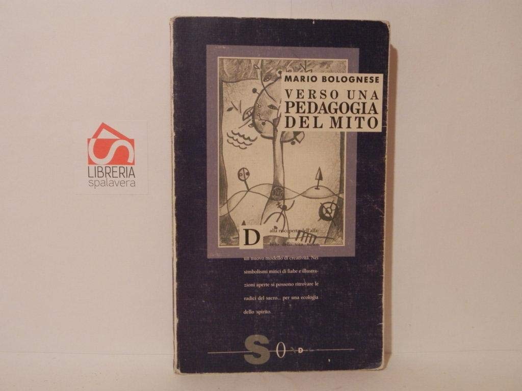 Verso una pedagogia del mito book