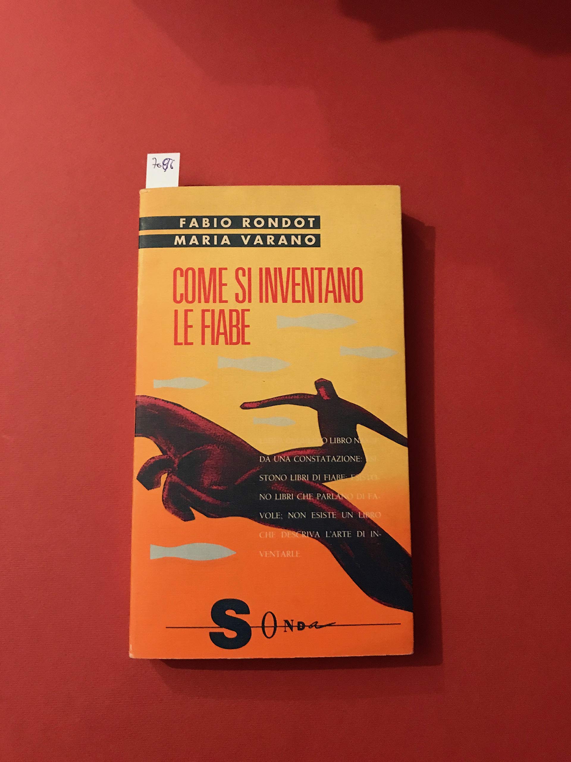 Come si inventano le fiabe. Manuale per educatori (Manuali educativi) Politics & History