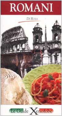 Romani de Roma (Guide xenofobe italiane) Books