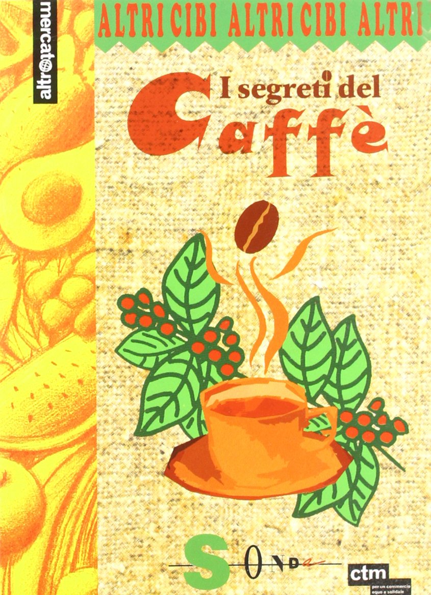 I segreti del caffè (Altricibi) Leisure, Home & Garden