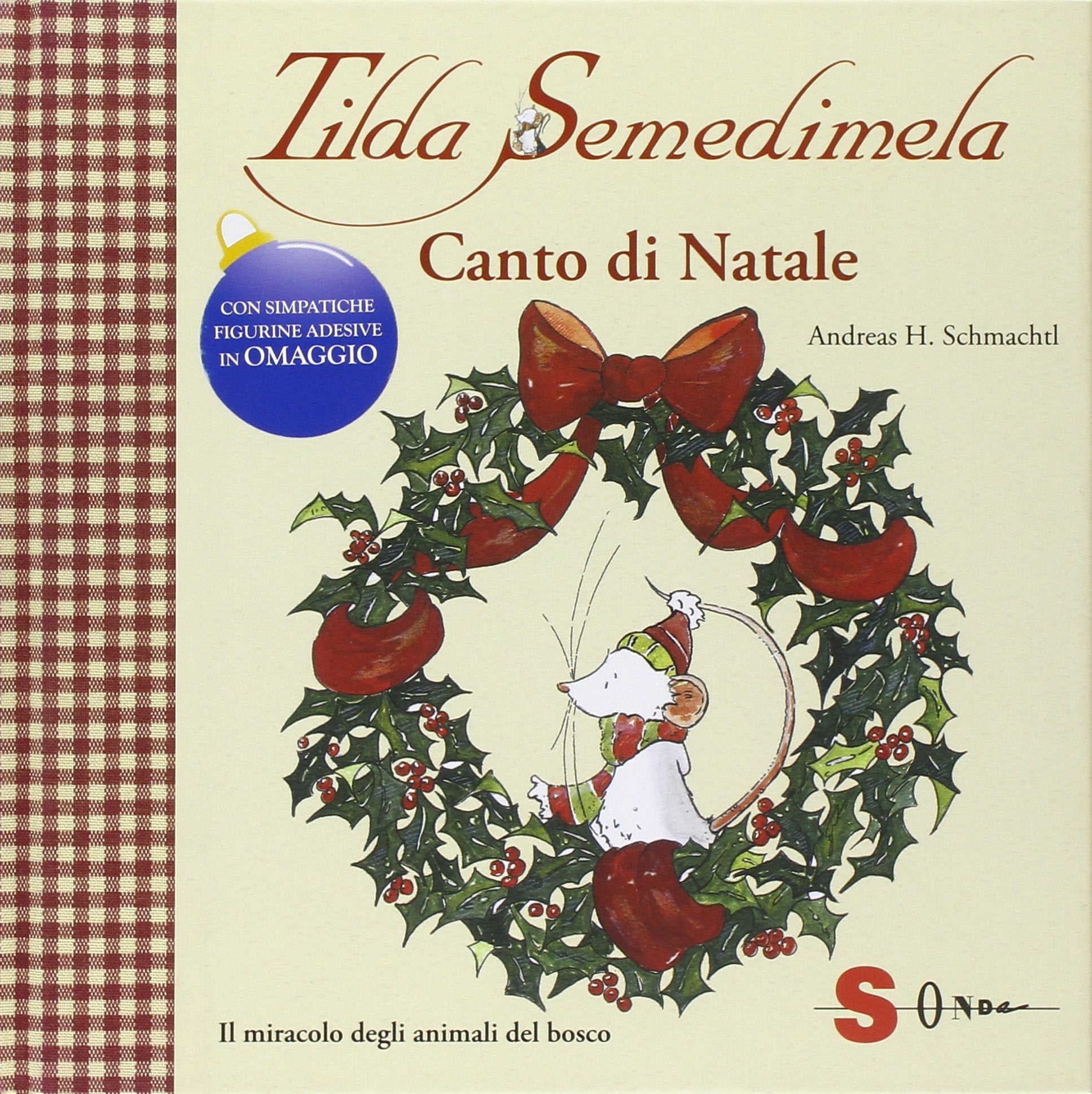 Tilda Semedimela. Canto di Natale. Con adesivi. Ediz. illustrata Tiptoi & Games