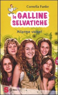 Allarme volpe. Le galline selvatiche (Vol. 3) book