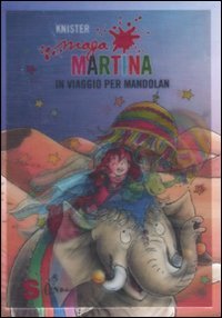 Maga Martina in viaggio per Mandolan Novels & Short Stories