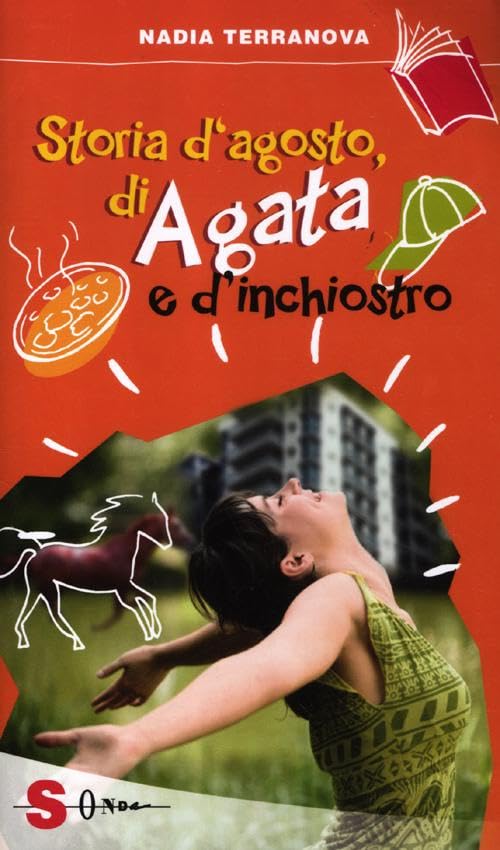 Storia d'agosto, di Agata e d'inchiostro book