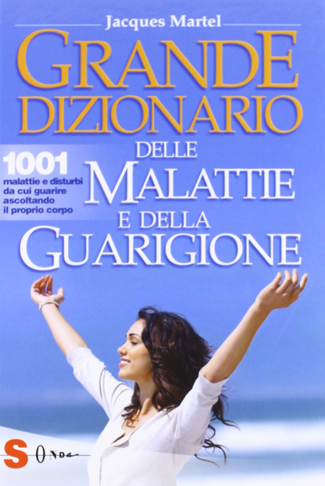 Grande dizionario delle malattie e della guarigione book