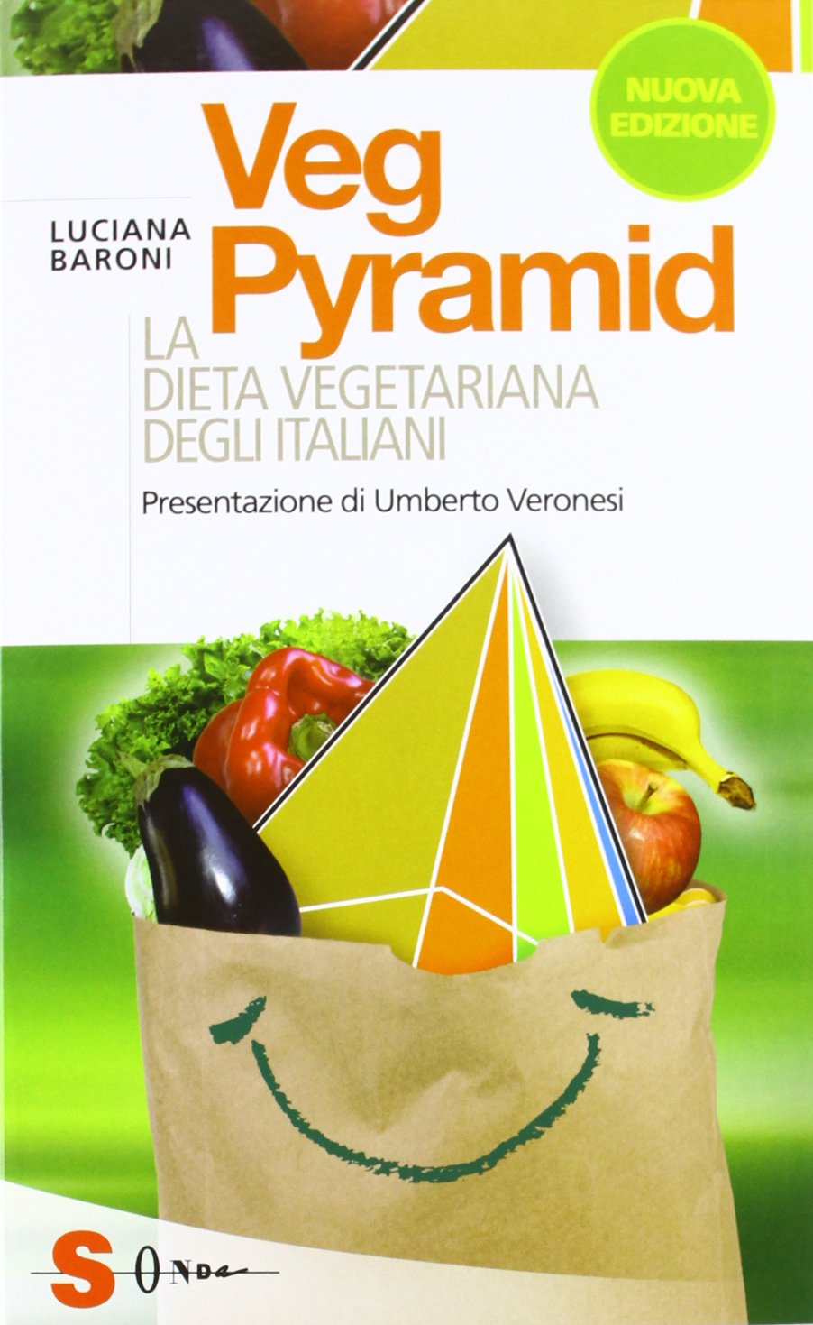VegPyramid. La dieta vegetariana degli italiani Leisure, Home & Garden