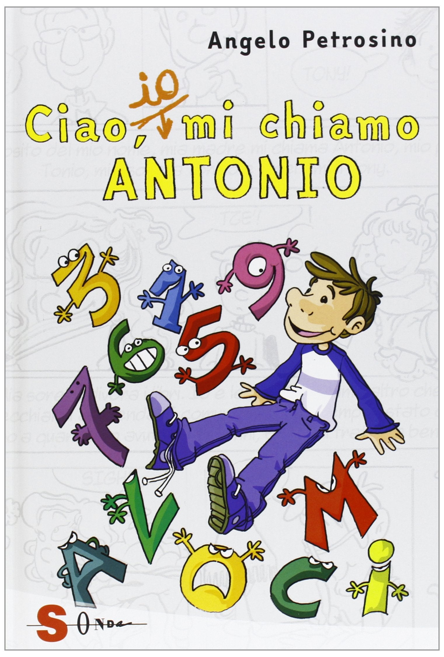 Ciao, io mi chiamo Antonio Novels & Short Stories