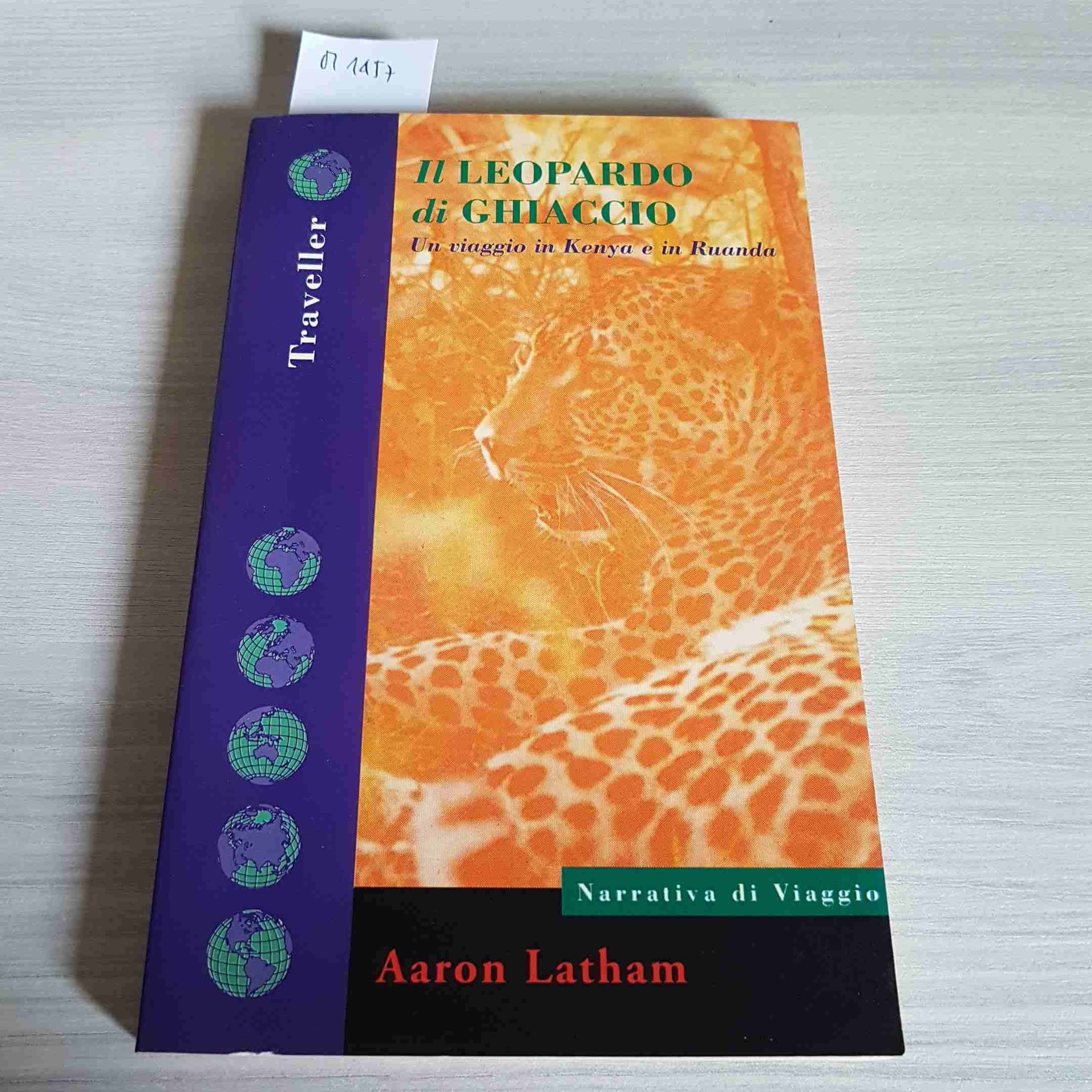 Il leopardo di ghiaccio. Un viaggio in Kenya e in Ruanda Leisure, Home & Garden