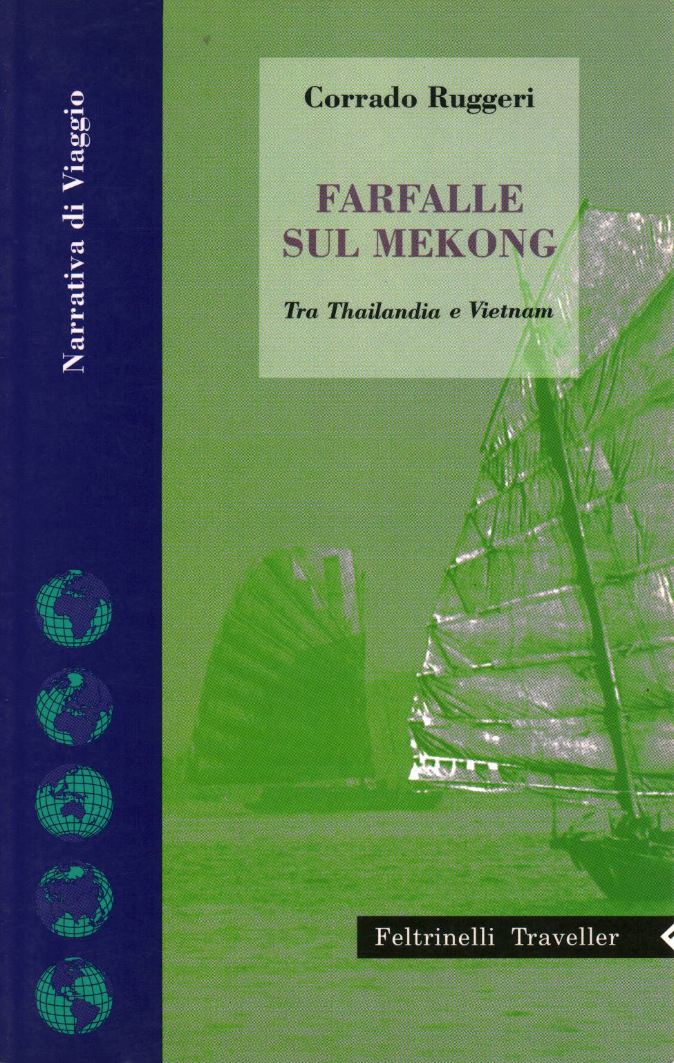 Farfalle sul Mekong. Tra Thailandia e Vietnam book
