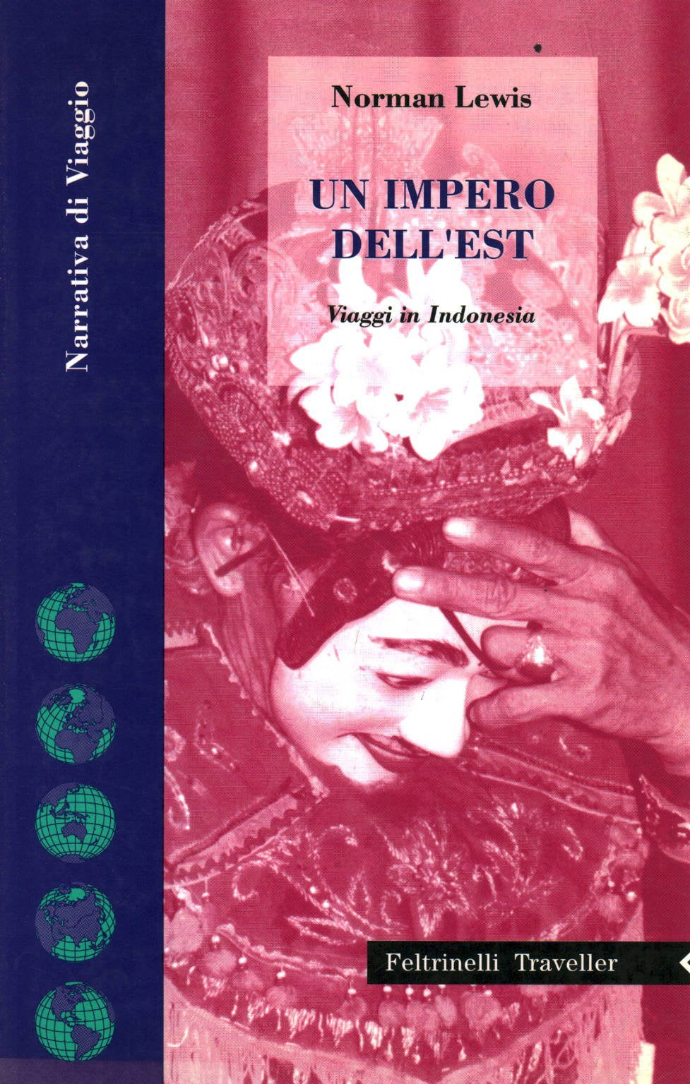 Un impero dell'Est. Viaggi in Indonesia Leisure, Home & Garden