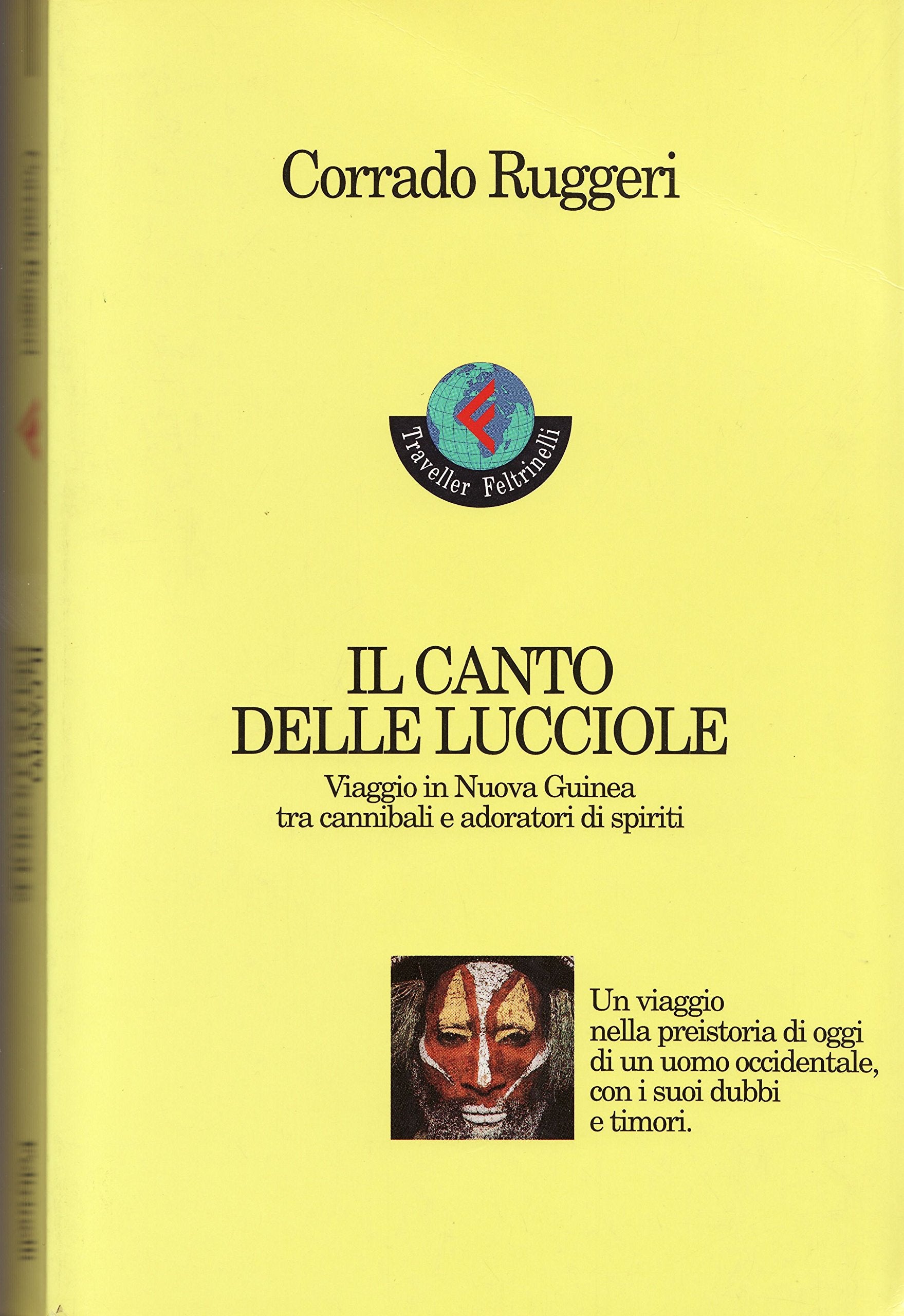 Il canto delle lucciole. Viaggio in Nuova Guinea tra cannibali e adoratori di spiriti Leisure, Home & Garden