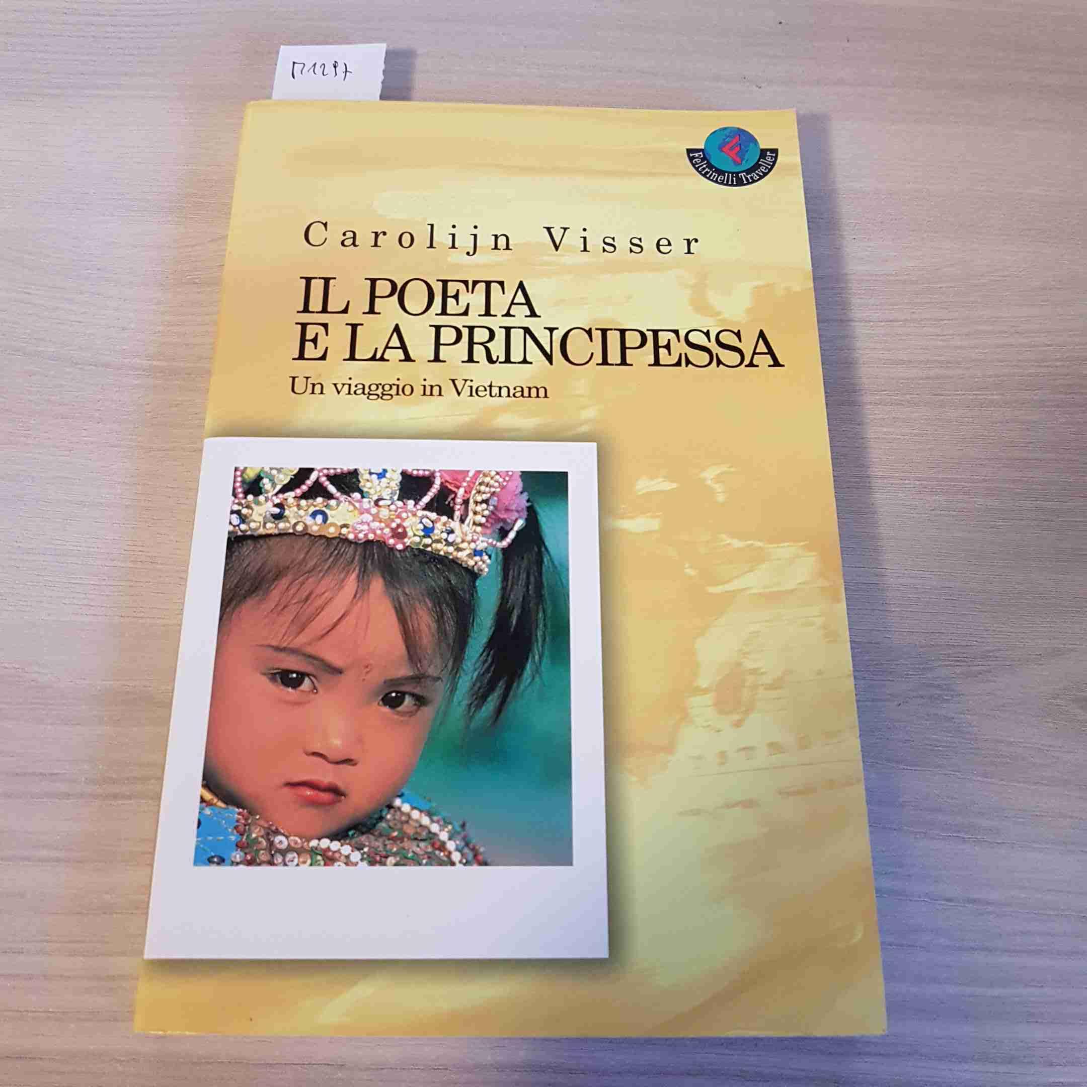 Il poeta e la principessa. Un viaggio in Vietnam Politics & History