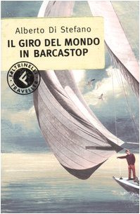 Il giro del mondo in barcastop Leisure, Home & Garden