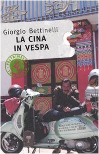 La Cina in Vespa (Feltrinelli Traveller) Leisure, Home & Garden