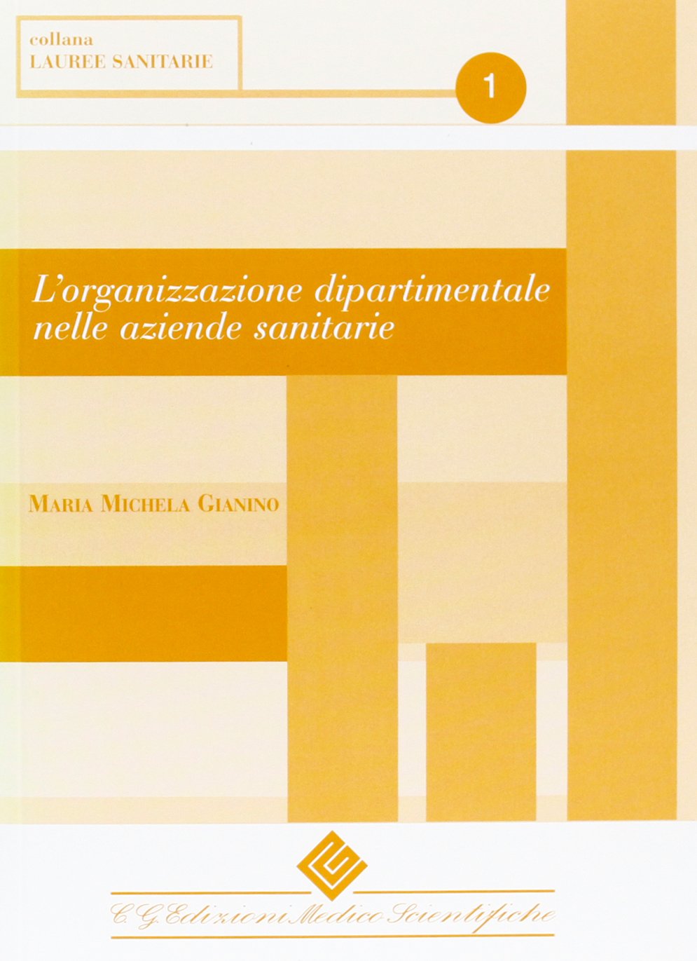 L'organizzazione dipartimentale nelle aziende sanitarie Medicine