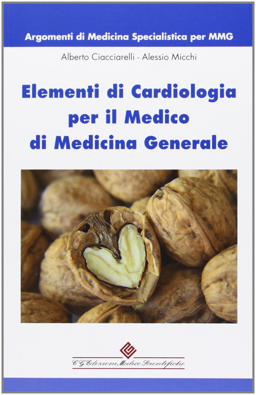 Elementi di cardiologia per il medico di medicina generale book
