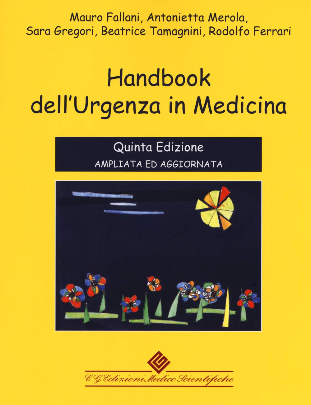 Handbook dell'urgenza in medicina. Ediz. ampliata book