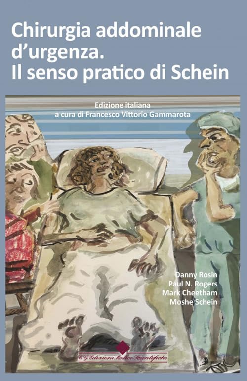 Chirurgia addominale d'urgenza. Il senso pratico di Schein Medicine