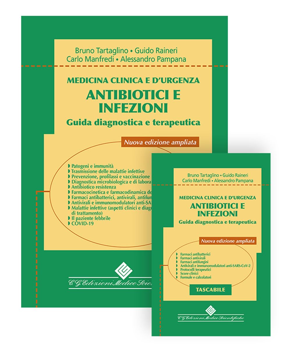 Medicina clinica e d'urgenza. Antibiotici e infezioni Guida diagnostica e terapeutica Medicine