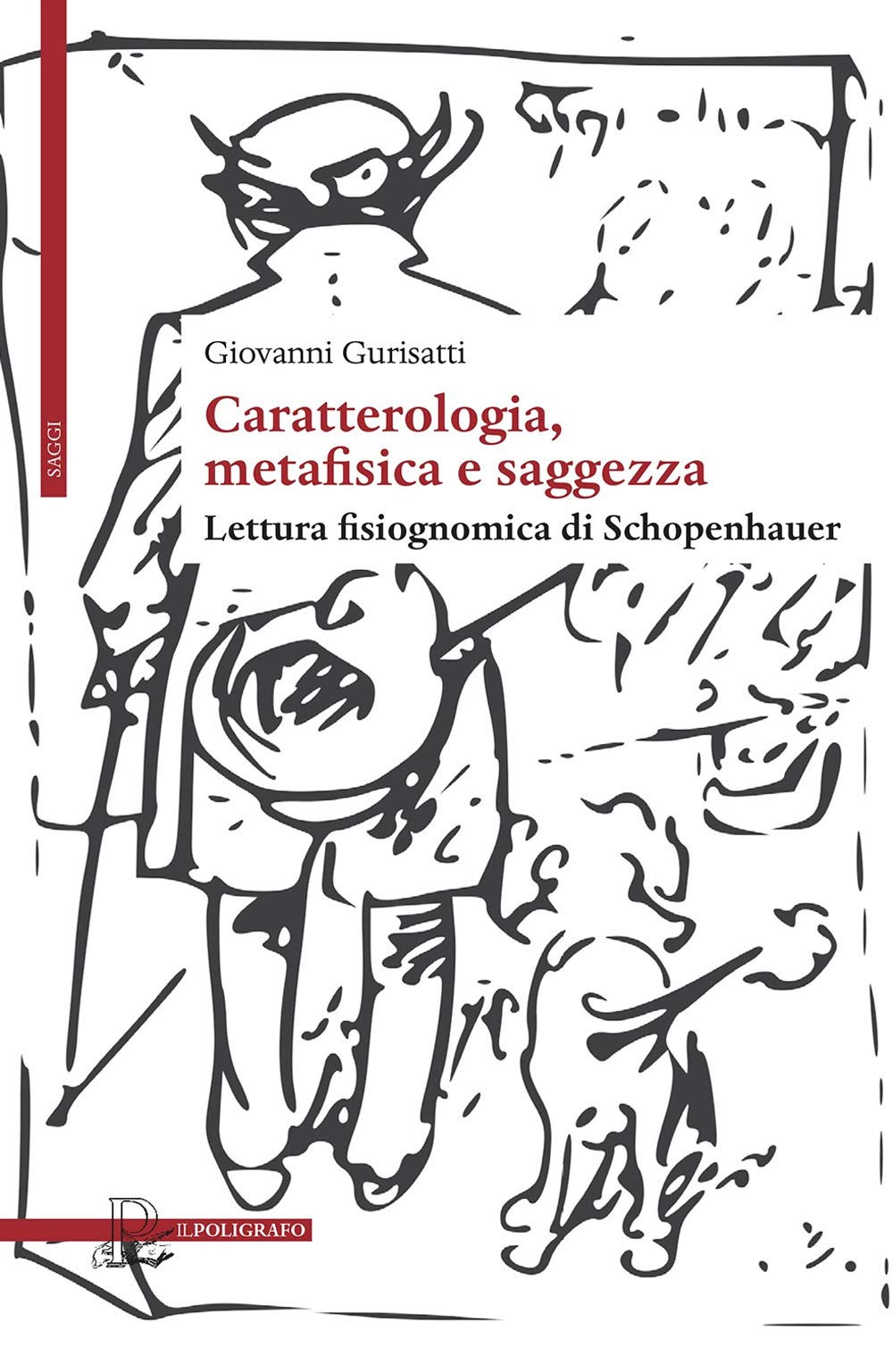 Caratterologia, metafisica e saggezza. Lettura fisiognomica di Schopenhauer book