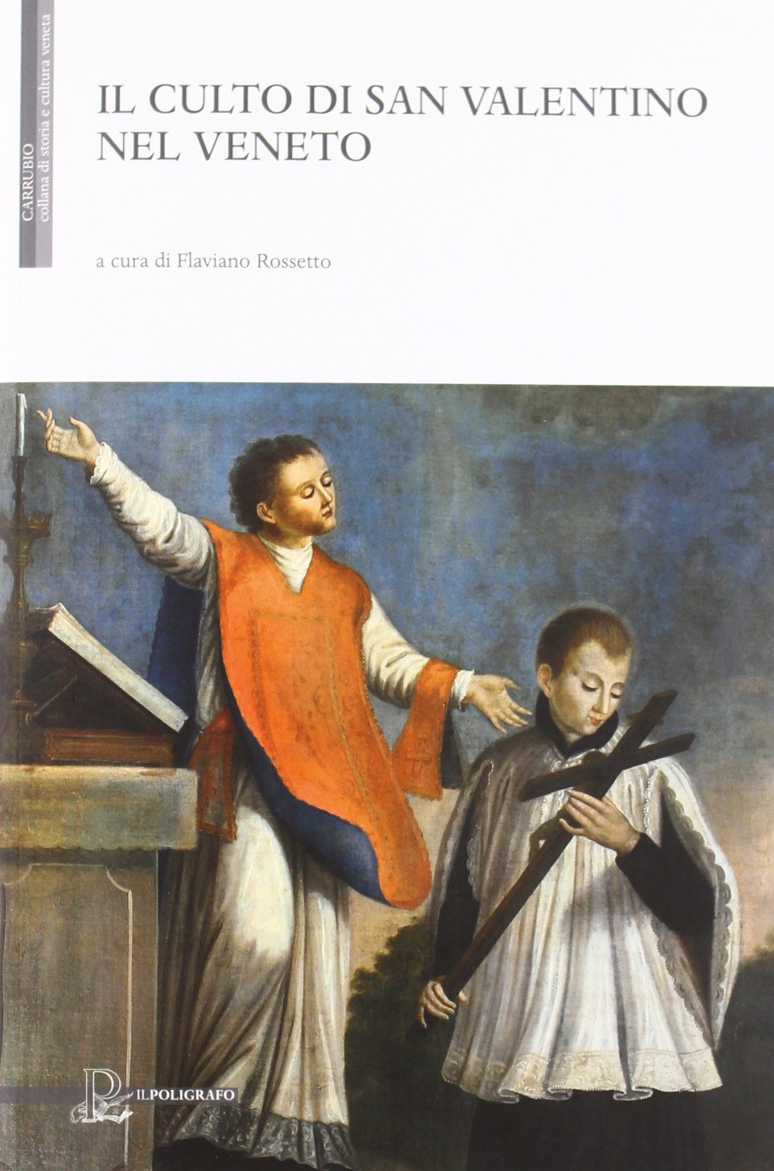 Il culto di san Valentino nel Veneto book