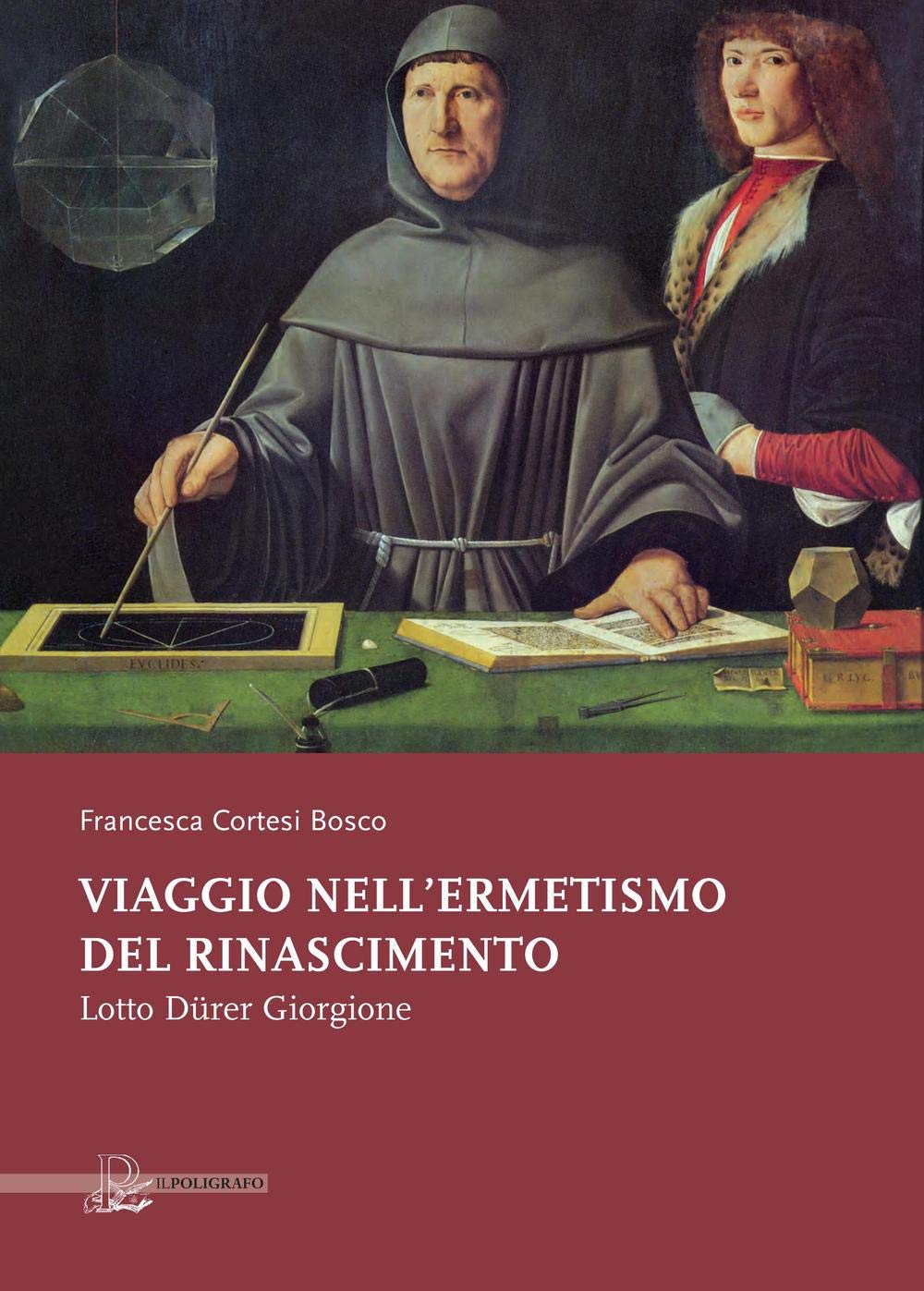 Viaggio nell'ermetismo del Rinascimento. Lotto Dürer Giorgione Film, Art & Culture