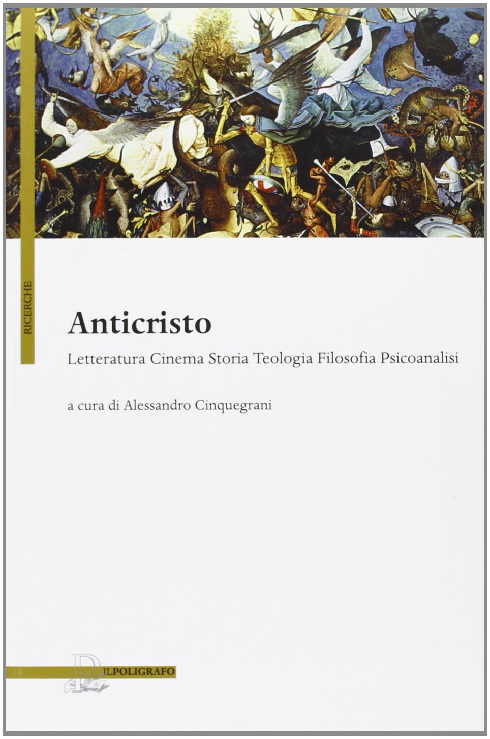 Anticristo. Letteratura, cinema, storia, teologia, filosofia book