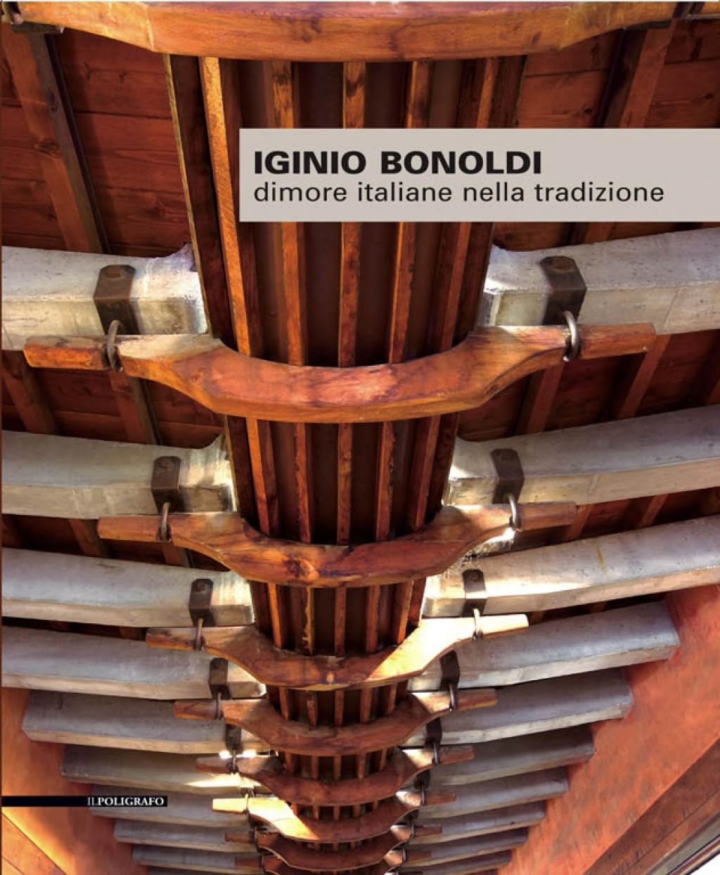 Iginio Bonoldi. Dimore italiane nella tradizione book