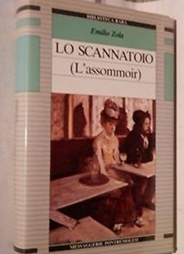 Lo scannatoio (L'assommoir) book