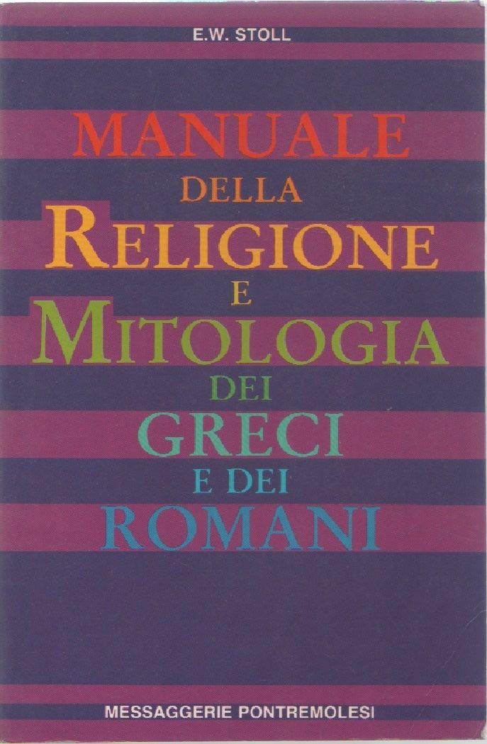 Manuale della religione e mitologia dei greci e dei romani book