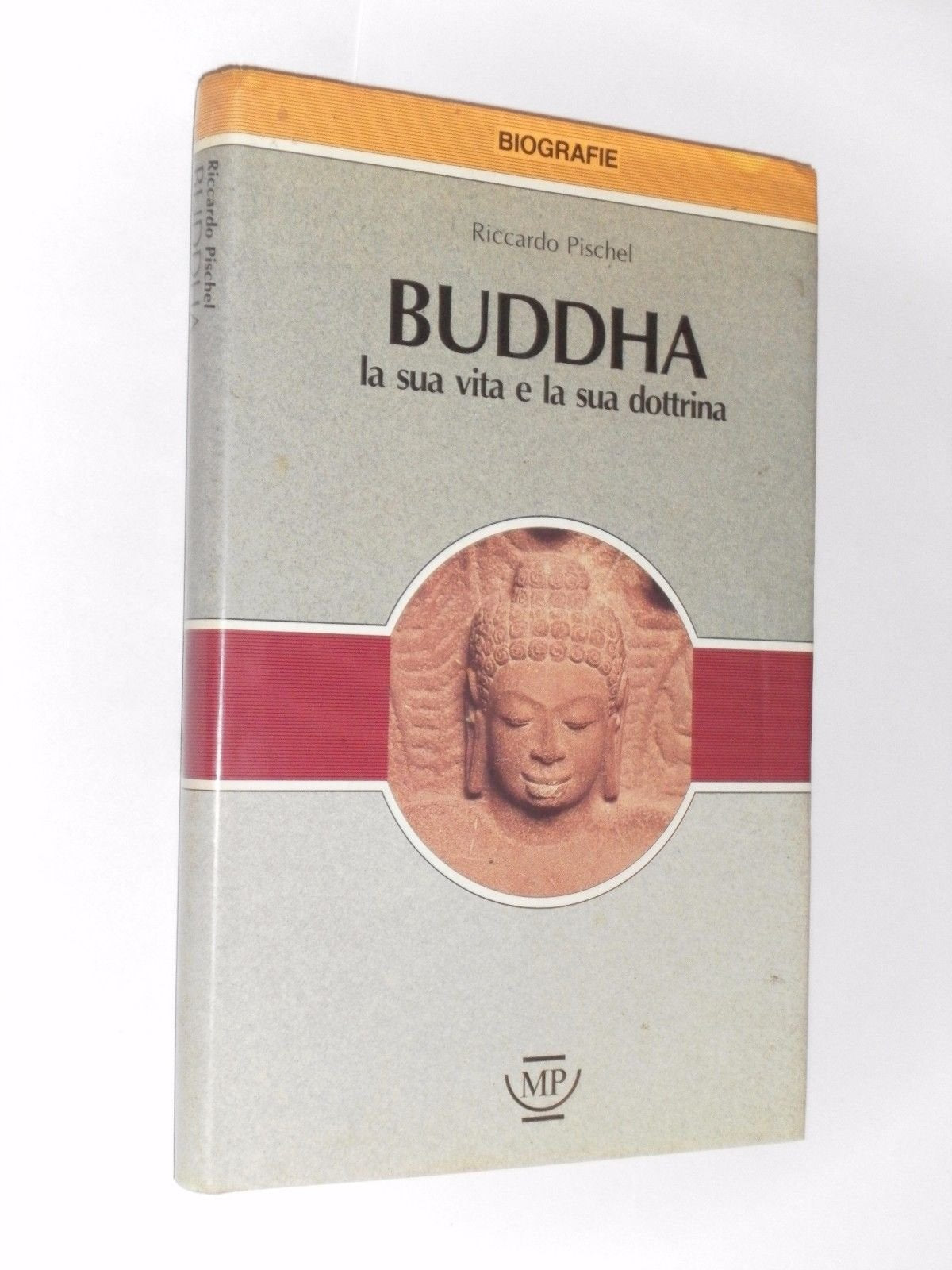 Buddha. La sua vita e la sua dottrina book