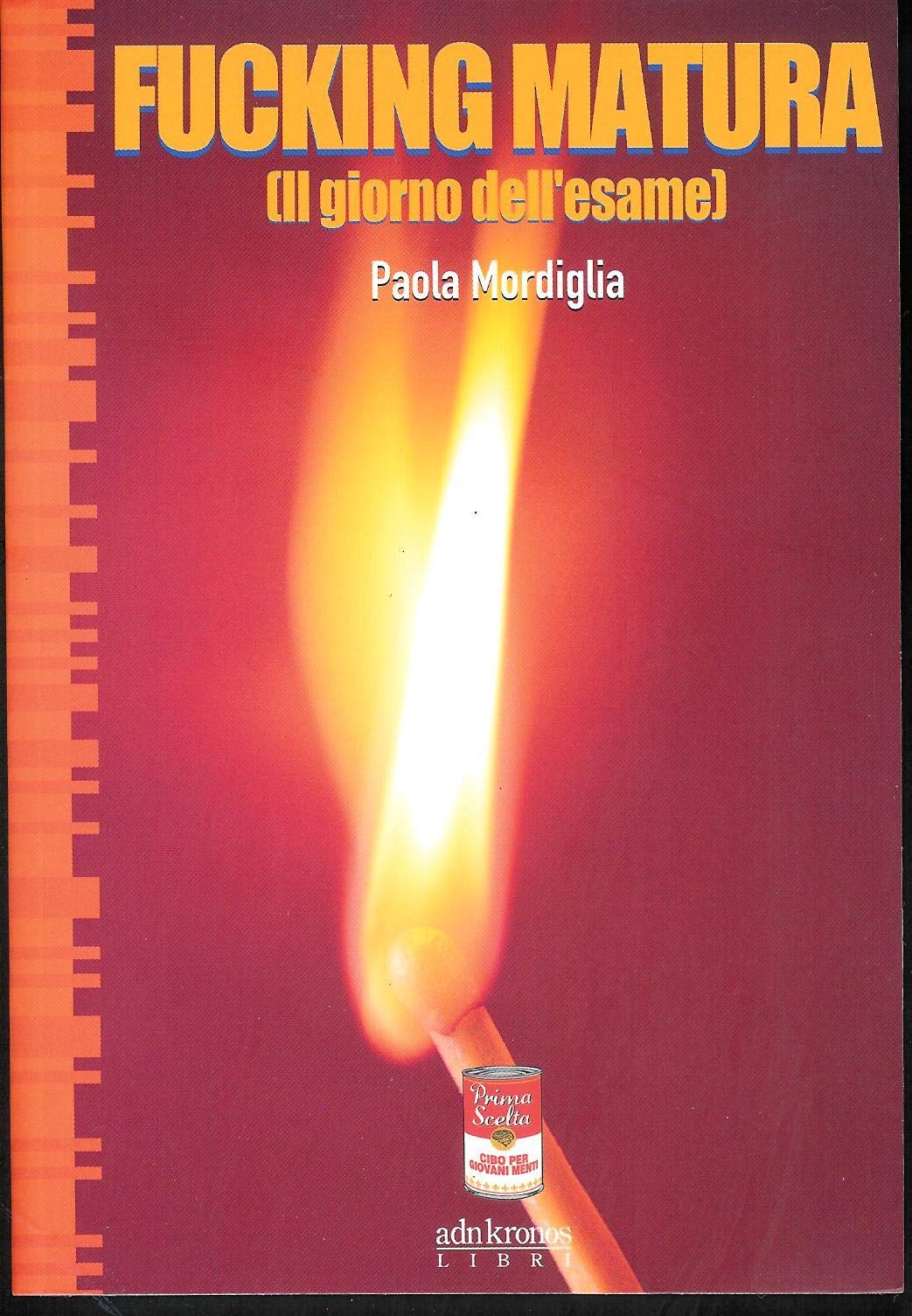Fucking matura: Il giorno dell'esame (Prima scelta) book