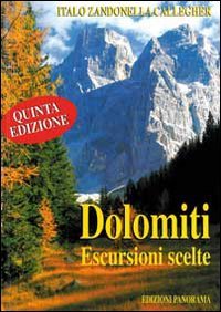 Dolomiti. Escursioni scelte Leisure, Home & Garden
