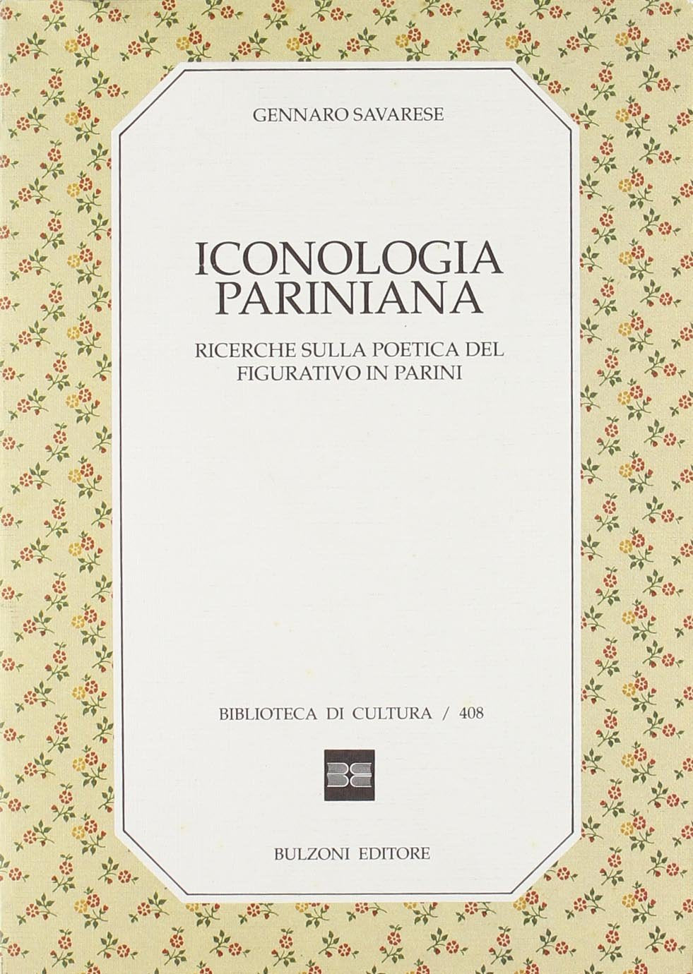 Iconologia pariniana. Ricerche sulle poetiche del figurativo in Parini book