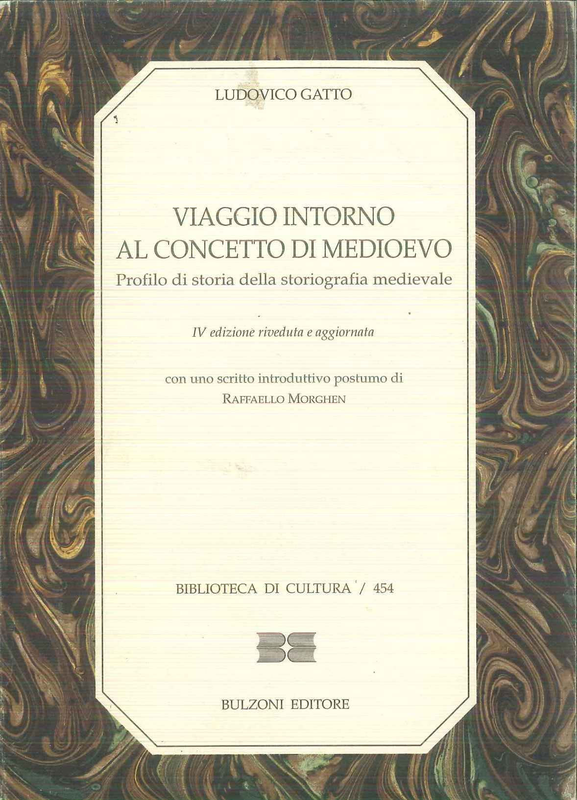 Viaggio intorno al concetto di Medioevo. Profilo di storia della storiografia medievale book