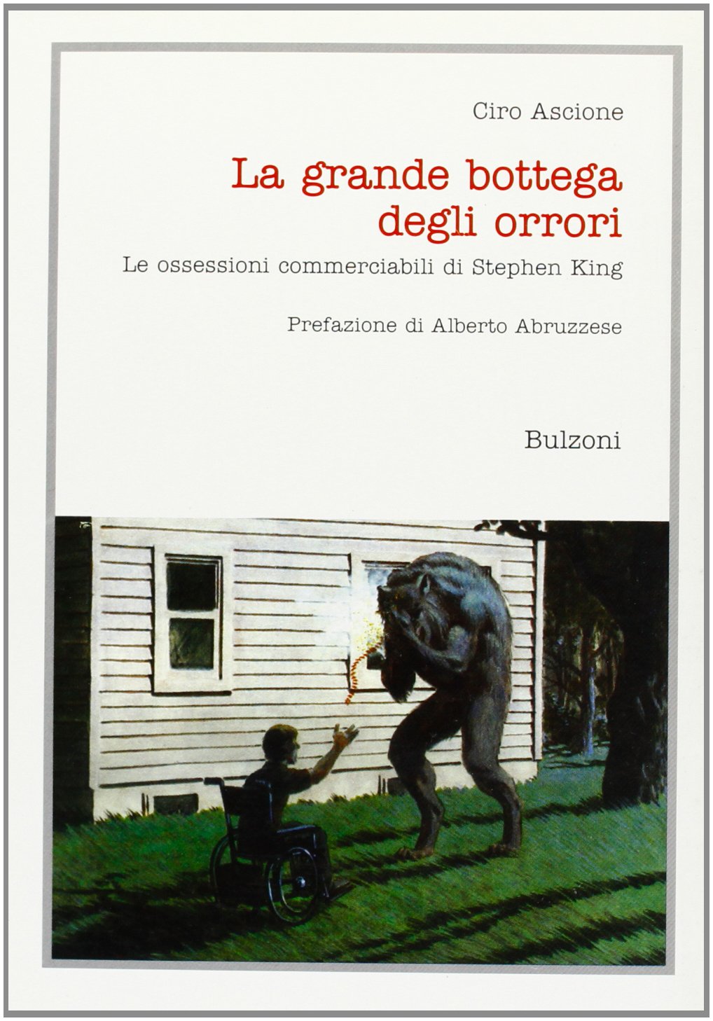 La grande bottega degli orrori. Le ossessioni commerciabili di Stephen King book
