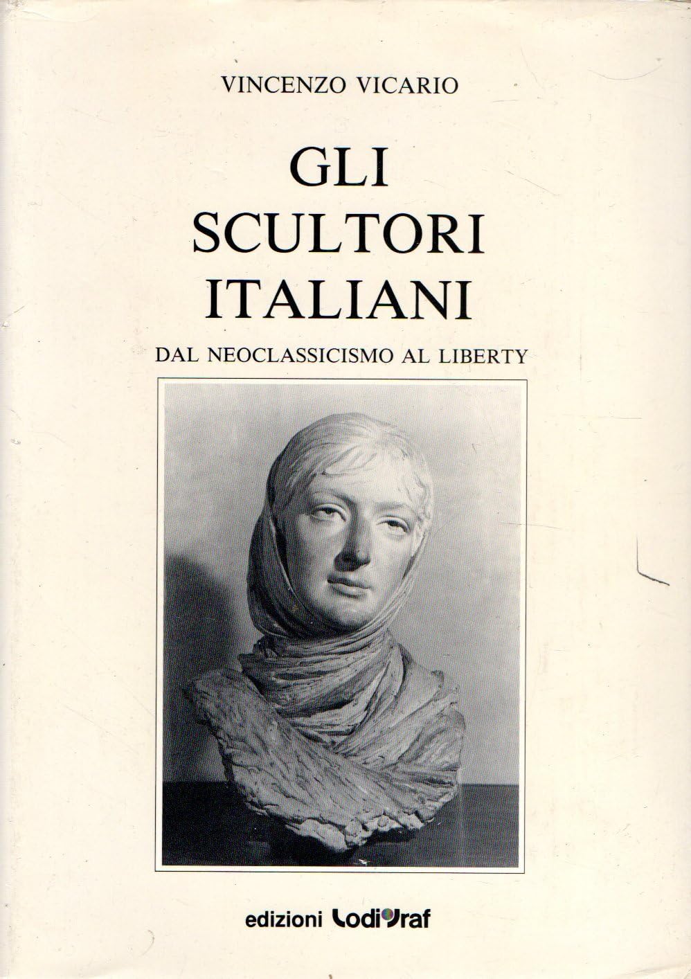 Dizionario degli scultori italiani dal Neoclassicismo al Liberty (Arte) Film, Art & Culture