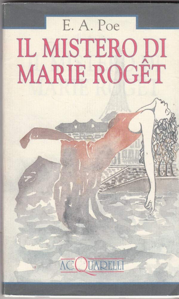 Il mistero di Marie Roget (Acquarelli) Contemporary literature