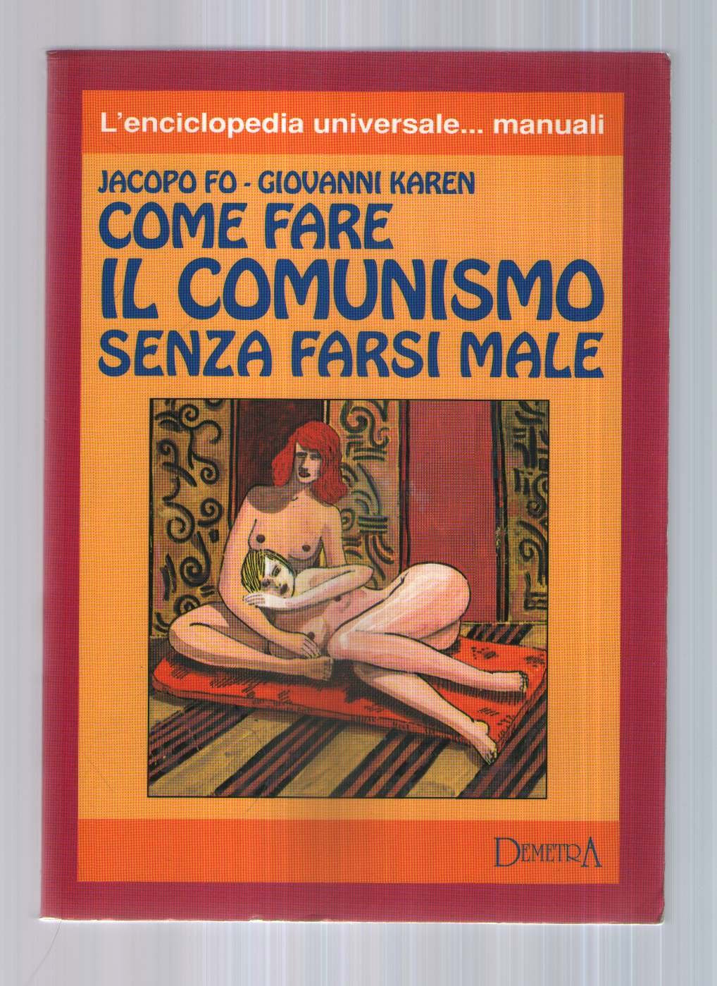 Come fare il comunismo senza farsi male book