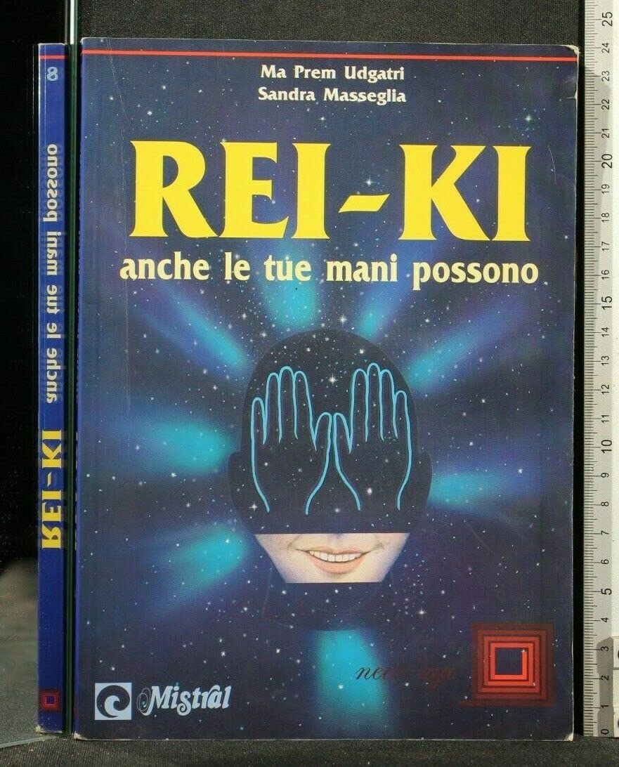 Rei-ki. Anche le tue mani possono book