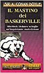 Il mastino dei Baskerville. Sherlock Holmes scioglie un'inquietante maledizione book